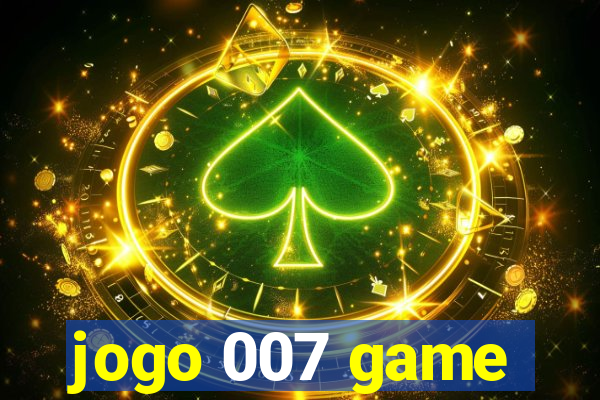 jogo 007 game